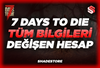 ✨[ 7 DAYS TO DİE + ONLINE ] HERŞEYİ DEĞİŞEN✨