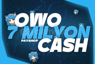 7 Milyon OWO Cash