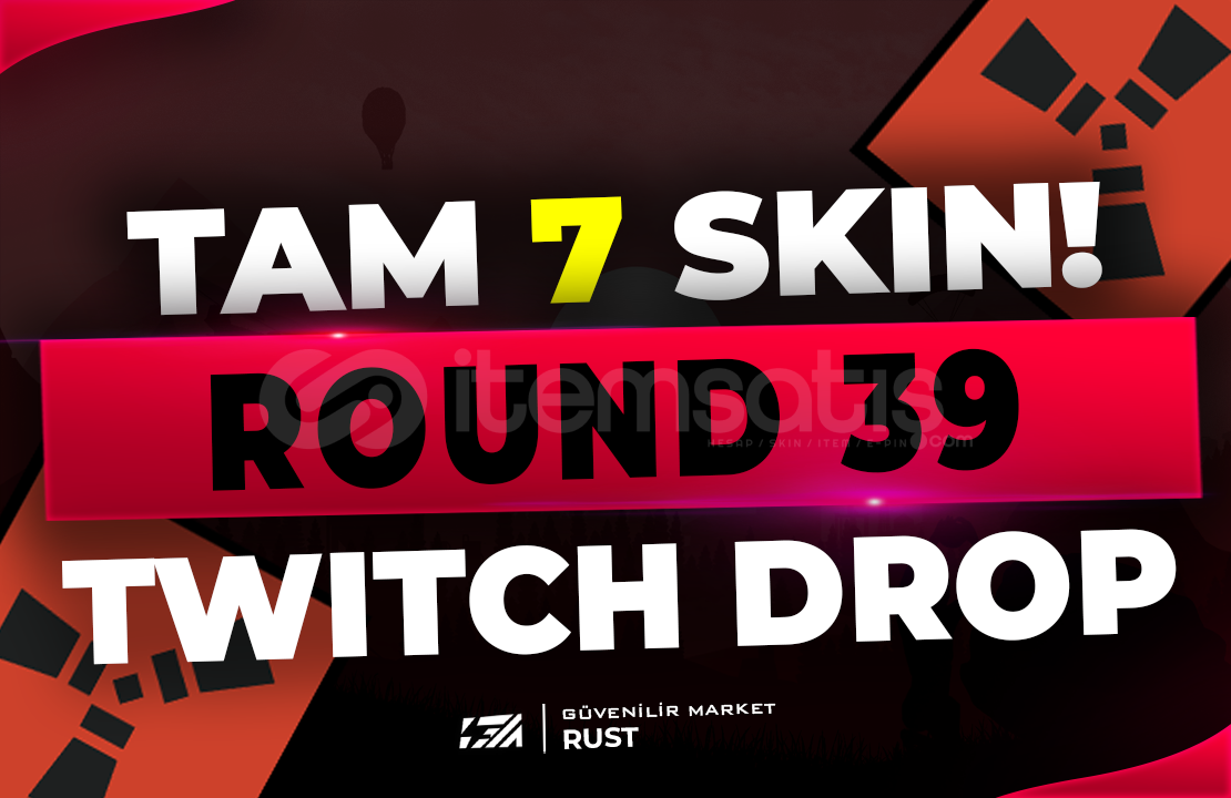 ⭐️7 SKİN Twitch Drop Round 39⭐️ ⭐️7 SKİN Twitch Drop Round 39⭐️