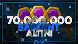 ✨ 70 MILYON BASKENT ALTINI ✨