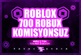 ⭐700 Robux + KOMİSYONSUZ ⭐