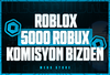✨ [7143] 5000 ROBUX (KOMİSYON BİZDEN) ✨