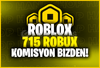 ⭐[715] 500 ROBUX KOMİSYON BİZDEN⭐