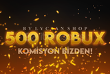 ⭐[715] 500 Robux | KOMİSYON BİZDEN ⭐