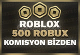 ✨~715~ 500 ROBUX KOMİSYON BİZDEN! ✨