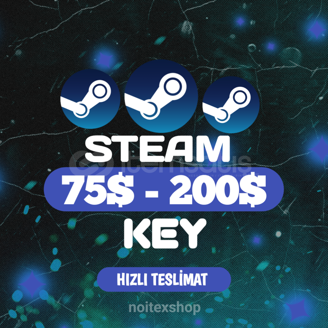 75$/200$ Steam Key / Oto - Teslimat 75$/200$ Steam Key / Oto - Teslimat