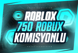 750 robux (1072) Komisyon Ödüyoruz!