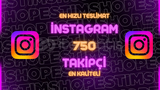 750 TAKİPÇİ 7/24 TESLİMAT (İNSTAGRAM)