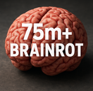 75M+ Brainrot 75M+ Brainrot