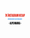 7K İNSTAGRAM HESABI PROJELİK / KİŞİSEL