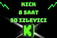 [ 8 Saat ] 50 Adet - Kick Canlı İzleyici