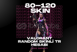 ⭐80/120 SKİN⭐ TR SUNUCU VALORANT RANDOM HESAP