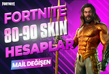 80-90 SKIN PREMIUM MAİL DEĞİŞEN FORTNITE HESAP