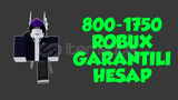 ⭐800-1750⭐ ROBUX GARANTILI HESAP