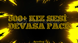 ⭐ 800+ KIZ SESİ DEVASA PACK [SES PAKETİ]