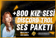 ⭐️[+800]Kız sesi Troll Paketi(KALİTELİ)⭐️