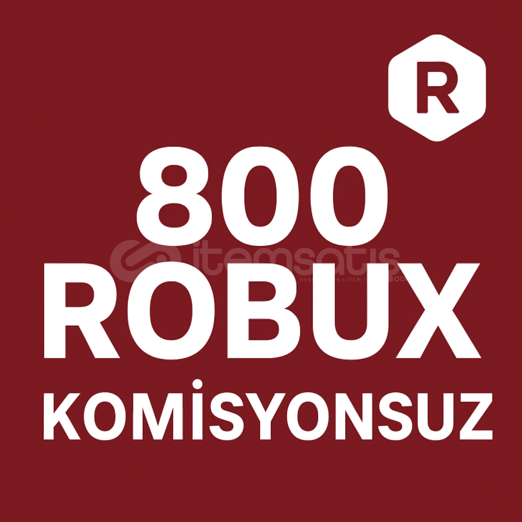800 Robux Komisyonsuz ucuza 800 Robux Komisyonsuz ucuza