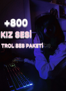✨+800 SES PAKETİ TROLL PAKET