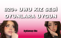 820+ UwU Kız Sesi Paketi (Oyunlara uygun)