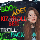 ⭐820+ ADET | KIZ SESİ TROLL PACK