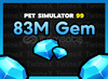 83M Gem Elmas Pet Simulator 99