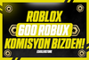 ✅[858 (600) ROBUX KOMİSYON BİZDEN✅