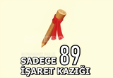 89 ADET İŞARET KAZIĞI