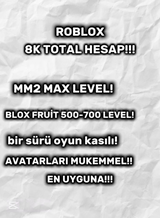 8k total riblox hesapp!!!