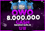 8M Owo Cash ( BANSIZ +OTOMATİK TESLİMAT )