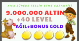 ✅ 9 MİLYON ALTIN +89 AĞIL + BONUS ALTIN✅ 