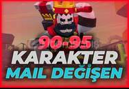 90-95 karakterli bol skinli mail degişenli