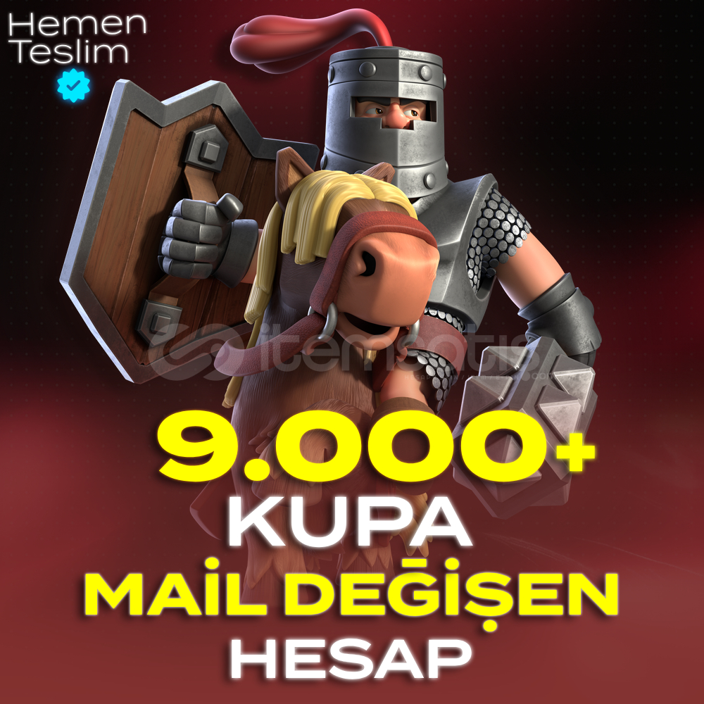 9.000 Kupa Garantili Clash Royale Mail Değişen 9.000 Kupa Garantili Clash Royale Mail Değişen