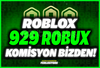 ⭐(929) 650 ROBUX + KOMİSYON BİZDEN✅