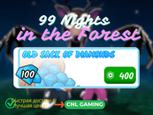99 night in the Forest - 100 Diamonds