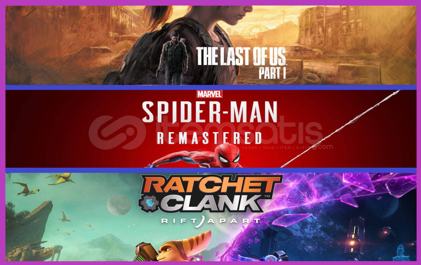 The Last of Us Part I + Spider R+Ratchet&Clank  The Last of Us Part I + Spider R+Ratchet&Clank