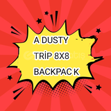 A Dusty Trip 8x8 çantalı hesap