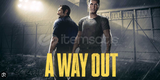 A WAY OUT