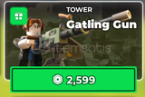 Tower Defense Simulator Gatling Gun