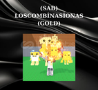 (SAB) Los Combinasionas (GOLD) 93.7m/s (SAB) Los Combinasionas (GOLD) 93.7m/s