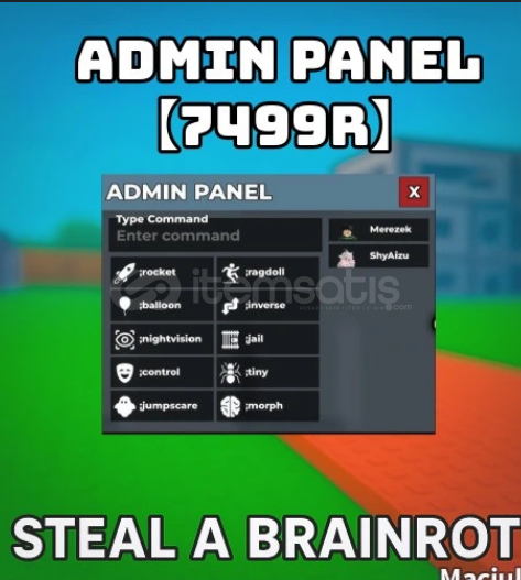 ADMIN PANEL- STEAL A BRAINROT  ADMIN PANEL- STEAL A BRAINROT