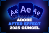 Adobe After Effect 2025 GÜNCEL