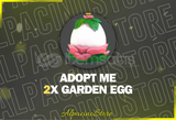 Adopt Me 2X Garden Egg