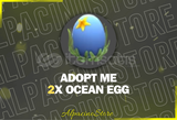 Adopt Me 2X Ocean Egg