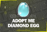 Adopt Me Diamond Egg