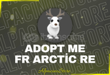 Adopt Me FR Arctic Re