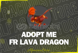 Adopt Me FR Lava Dragon