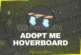Adopt Me Hoverboard
