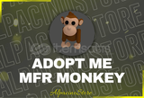 Adopt Me MFR Monkey