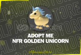Adopt Me NFR Golden Unicorn