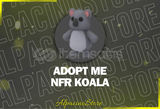 Adopt Me NFR Koala